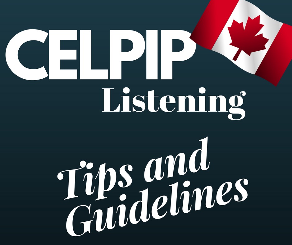 Top Tips For CELPIP Listening